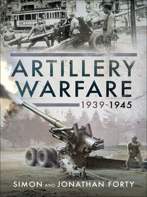 cover image of Artillery Warfare, 1939–1945